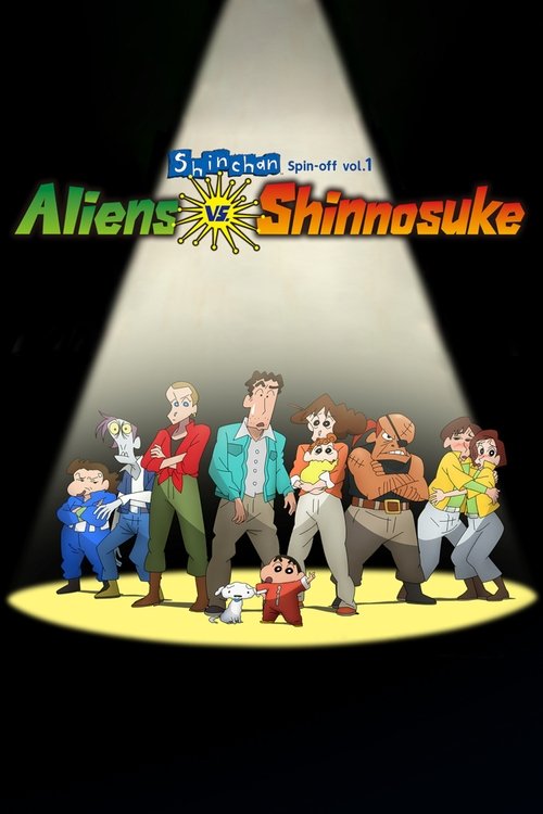 Shin chan The Movie Alien vs. Shinnosuke